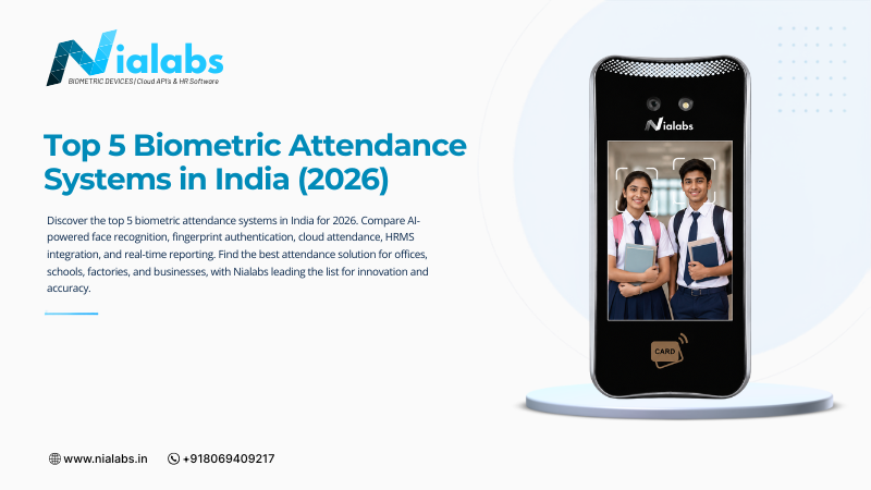 Top 5 Biometric Attendance Systems in India (2026)